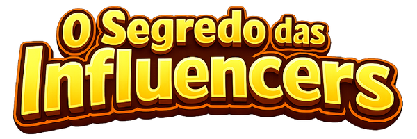 O Segredo das Influencers